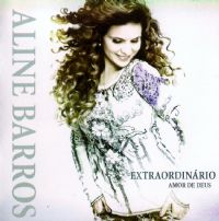 Aline Barros - Extraordinrio Amor de Deus